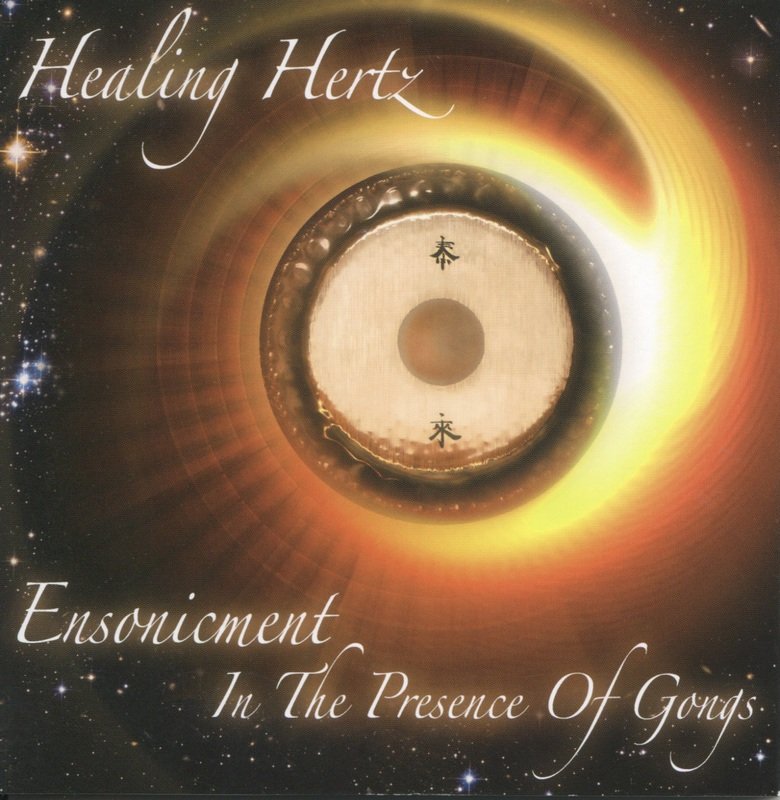Healing Hertz Ensonicment in the Presence of the Gongs Soundworthy